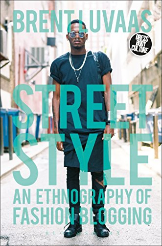 9780857855756: Street Style: An Ethnography of Fashion Blogging