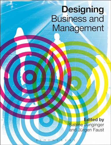 Beispielbild fr Designing Business and Management zum Verkauf von WorldofBooks