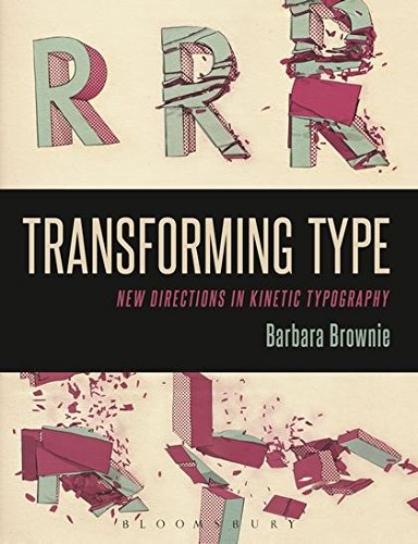 9780857857675: Transforming Type: New Directions in Kinetic Typography