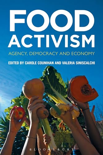 9780857858320: Food Activism: Agency, Democracy and Economy