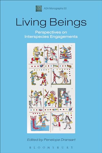 Beispielbild fr Living Beings: Perspectives on Interspecies Engagements (ASA Monographs) zum Verkauf von WorldofBooks