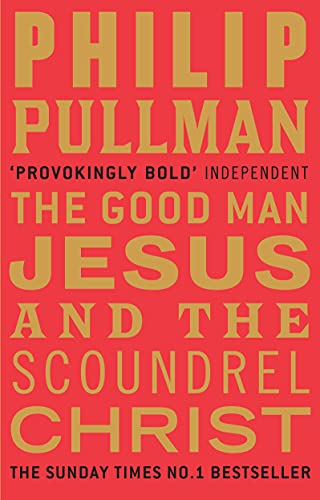 Imagen de archivo de The Good Man Jesus and the Scoundrel Christ a la venta por AwesomeBooks