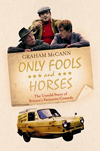 Beispielbild fr Only Fools and Horses: The Story of Britain's Favourite Comedy zum Verkauf von AwesomeBooks