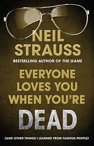 Beispielbild fr Everyone Loves You When You're Dead: (And Other Things I Learned From Famous People) zum Verkauf von AwesomeBooks