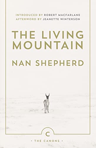 9780857861832: The Living Mountain (Canons): A Celebration of the Cairngorm Mountains of Scotland: 6