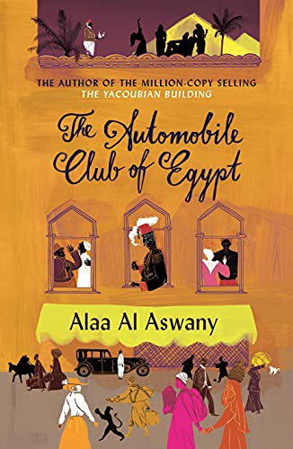 Stock image for The Automobile Club of Egypt : A Novel for sale by Better World Books