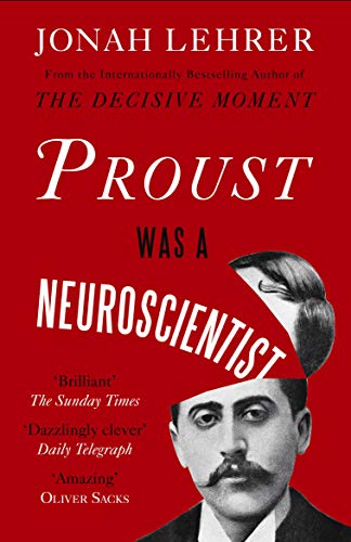 Stock image for Proust Was a Neuroscientist for sale by WorldofBooks