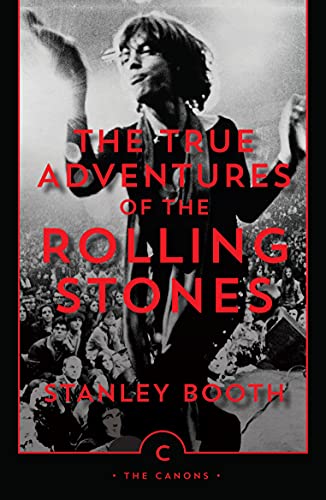 Stock image for The True Adventures of the Rolling Stones (Canons) for sale by WorldofBooks