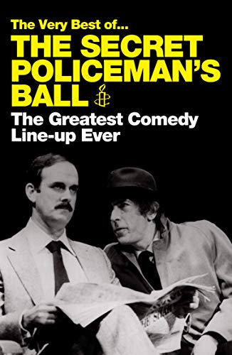 Stock image for The Very Best of the Secret Policeman's Ball : The Greatest Comedy Line-Up Ever for sale by Better World Books