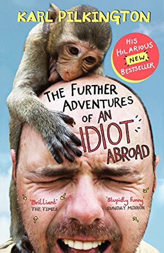 9780857867506: The Further Adventures of An Idiot Abroad [Idioma Ingls]
