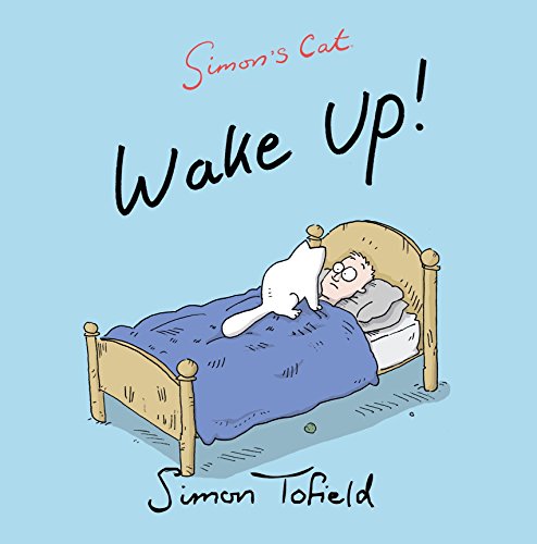 Imagen de archivo de Wake Up!: A Simon's Cat Book a la venta por WorldofBooks