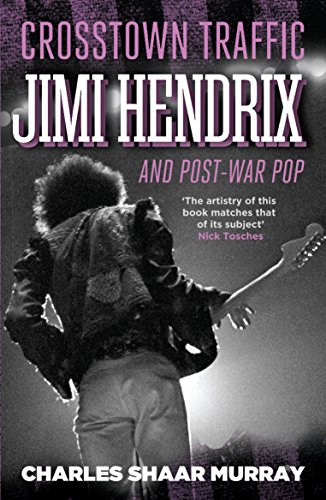 Stock image for Crosstown Traffic: Jimi Hendrix and Post-war Pop for sale by WorldofBooks