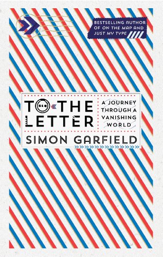 Imagen de archivo de To the Letter: A Journey Through a Vanishing World a la venta por SecondSale