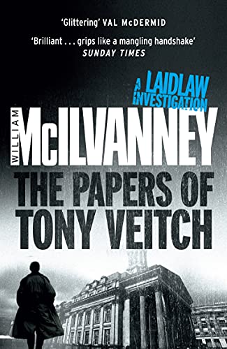 Imagen de archivo de The Papers of Tony Veitch (Laidlaw Trilogy) a la venta por WorldofBooks