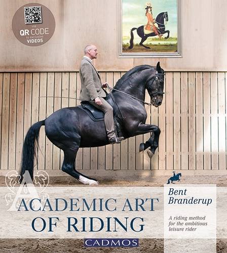 9780857880154: Academic Art of Riding: A riding method for the ambitious leisure rider