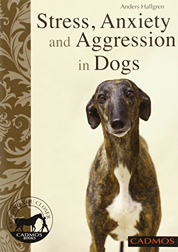 9780857882042: Stress, Aniety and Aggression in Dogs