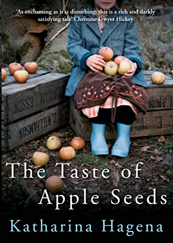 Imagen de archivo de The Taste of Apple Seeds. Katharina Hagena a la venta por Better World Books: West