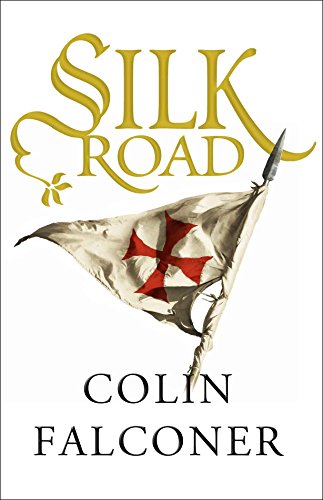 Silk Road (9780857891099) by Colin Falconer