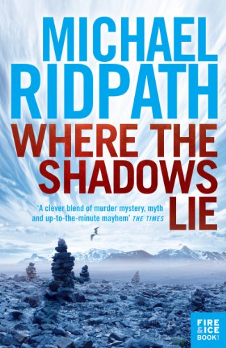 Beispielbild fr Where the Shadows Lie : Fire and Ice 1 - Magnus Jonson 1 zum Verkauf von Buchpark