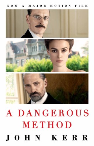 9780857891785: A Dangerous Method: The Story of Jung, Freud and Sabina Spielrein