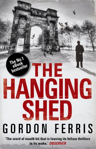 Beispielbild fr The Hanging Shed (Douglas Brodie series): Volume 1 (Douglas Brodie Series, 1) zum Verkauf von WorldofBooks