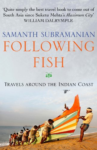 9780857896032: Following Fish: Travels Around the Indian Coast