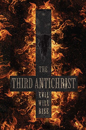 Stock image for The Third Antichrist (3) (The Nostradamus Trilogy) for sale by Decluttr