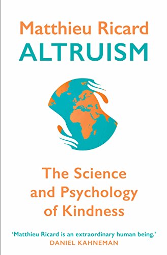 9780857897015: Altruism: The Science and Psychology of Kindness