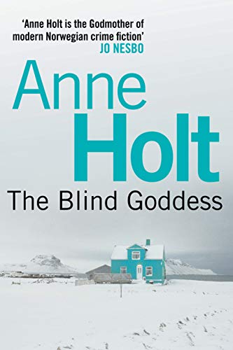 The Blind Goddess. Anne Holt (9780857897053) by Anne Holt
