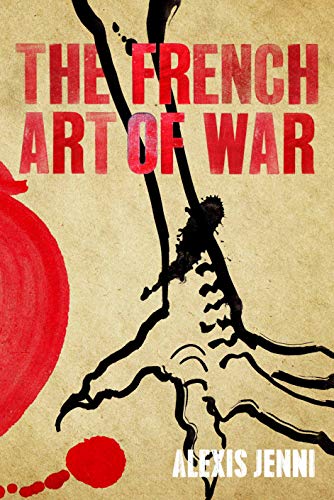 Beispielbild fr The French Art of War zum Verkauf von MusicMagpie