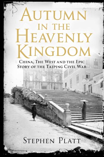 9780857897664: Autumn in the Heavenly Kingdom: China, the West and the Epic Story of the Taiping Civil War