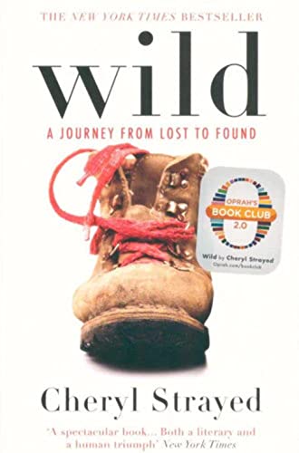 9780857897756: Wild: A Journey from Lost to Found