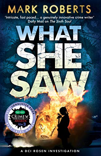 Imagen de archivo de What She Saw: Brilliant page turner - a serial killer thriller with a twist (DCI Rosen) a la venta por WorldofBooks