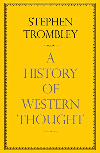 A History of Western Thought (9780857898746) by Trombley, Stephen