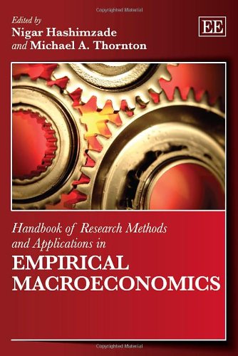 Stock image for HANDBOOK OF RESEARCH METHODS AND APPLICATIONS IN EMPIRICAL MACROECONOMICS (HANDBOOKS OF RESEARCH METHODS AND APPLICATIONS SERIES) for sale by Romtrade Corp.