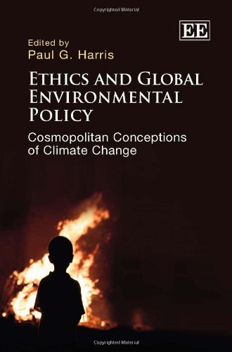 Beispielbild fr Ethics and global environmental policy : cosmopolitan conceptions of climate change. zum Verkauf von Kloof Booksellers & Scientia Verlag