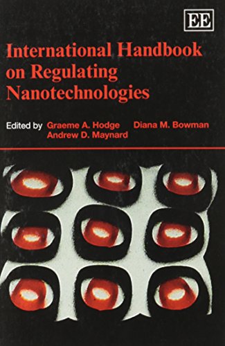 Stock image for International Handbook on Regulating Nanotechnologies for sale by Phatpocket Limited