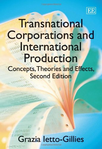 9780857932259: Transnational Corporations and International Production: Concepts, Theories and Effects: Concepts, Theories and Effects, Second Edition