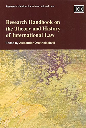 Imagen de archivo de Research Handbook on the Theory and History of International Law (Research Handbooks in International Law series) a la venta por Mispah books