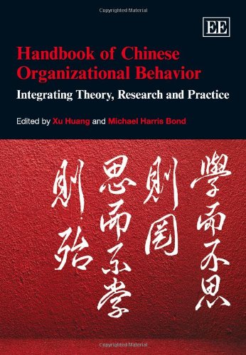9780857933393: Handbook of Chinese Organizational Behavior: Integrating Theory, Research and Practice (Research Handbooks in Business and Management series)