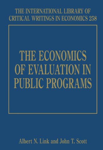 9780857933416: The Economics of Evaluation in Public Programs (The International Library of Critical Writings in Economics series, 258)