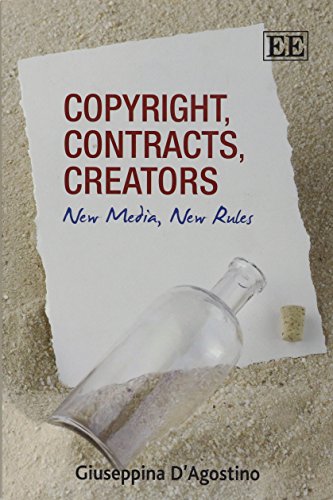 9780857934543: Copyright, Contracts, Creators: New Media, New Rules
