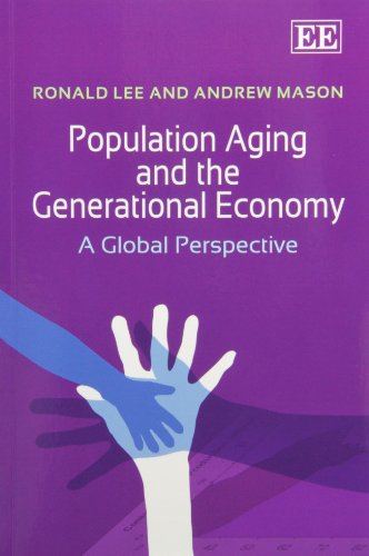 Stock image for Population Aging and the Generational Economy for sale by Blackwell's