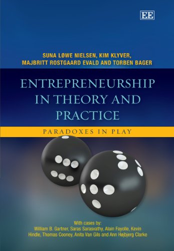 9780857935311: Entrepreneurship in Theory and Practice: Paradoxes in Play