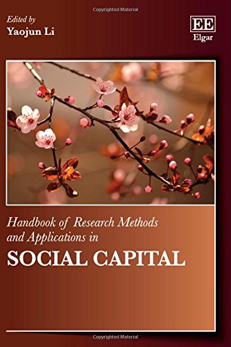 Imagen de archivo de Handbook of Research Methods and Applications in Social Capital (Handbooks of Research Methods and Applications Series) a la venta por Orbiting Books