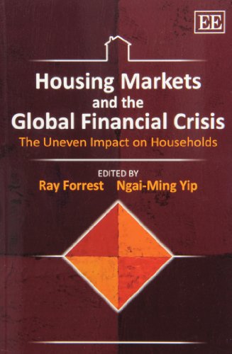 Stock image for HOUSING MARKETS AND THE GLOBAL FINANCIAL CRISIS: THE UNEVEN IMPACT ON HOUSEHOLDS for sale by Basi6 International