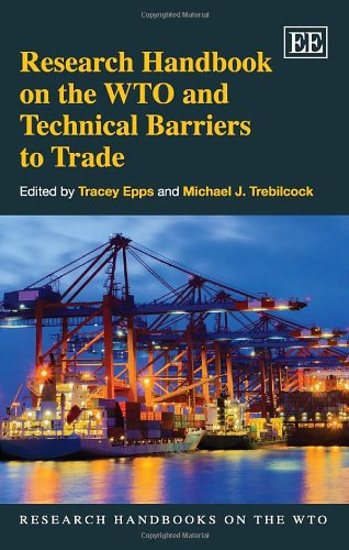 9780857936714: Research Handbook on the WTO and Technical Barriers to Trade