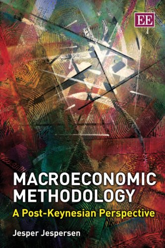 9780857937582: Macroeconomic Methodology: A Post-Keynesian Perspective
