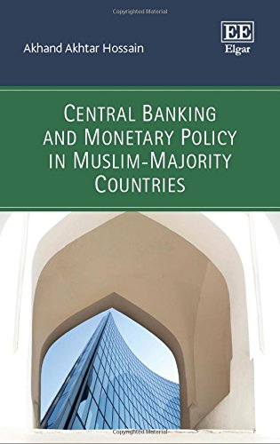 9780857937827: Central Banking and Monetary Policy in Muslim-Majority Countries