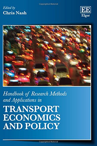 Stock image for Handbook of Research Methods and Applications in Transport Economics and Policy (Handbooks of Research Methods and Applications series) for sale by Books From California